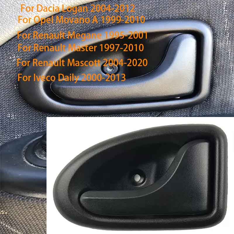 OE 7700830078 7700830079 Inside Door Handle For Dacia Logan 2004~2012 For Opel Movano A 1999~2010 For Renault Megane 1995~2001 For Renault Master 1997~2010 For Renault Mascott 2004~2020 For Iveco Daily 2000~2013